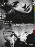 Lea Haselberg, Johannes Praetorius-Rhein, Erik Riedel, Mirjam Wenzel - Ausgeblendet - Eingeblendet, Inbunden