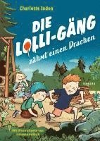 bokomslag Die Lolli-Gäng zähmt einen Drachen