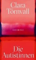 Clara Törnvall - Die Autistinnen, Inbunden