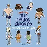 bokomslag Alle haben einen Po - Mein erstes Buch vom Körper (Pappbilderbuch)