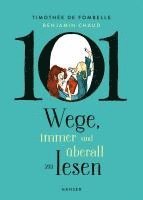 bokomslag 101 Wege, immer und überall zu lesen