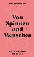 Jan Mohnhaupt - Von Spinnen und Menschen, Inbunden
