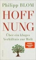 Philipp Blom - Hoffnung, Inbunden