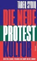 Die neue Protestkultur 1