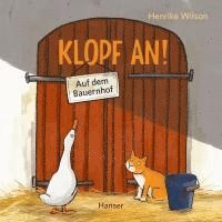 Henrike Wilson - Klopf an! Auf dem Bauernhof, Inbunden