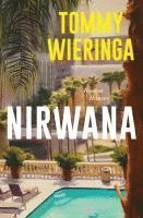 Tommy Wieringa - Nirwana, Inbunden