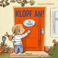 Susanne Göhlich - Klopf an! Zu Hause, Inbunden