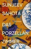 Sunjeev Sahota - Das Porzellanzimmer, Häftad