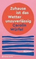 bokomslag Zuhause ist das Wetter unzuverlässig