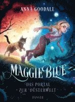 bokomslag Maggie Blue - Das Portal zur Düsterwelt