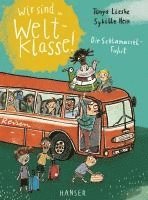 bokomslag Wir sind (die) Weltklasse - Die Schlamassel-Fahrt