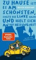 bokomslag Zu Hause ist es am schönsten, sagte die linke Hand und hielt sich an der Heizung fest