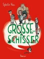 Sybille Hein - Große sind Schisser, Inbunden