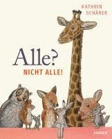Kathrin Schärer - Alle? Nicht alle!, Inbunden