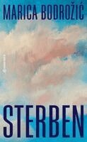 Marica Bodro¿i¿ - Sterben, Inbunden
