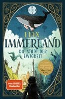 Flix - Immerland - Die Stadt der Ewigkeit, Inbunden