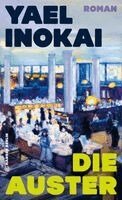 Yael Inokai - Die Auster, Inbunden