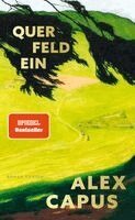 Alex Capus - Querfeldein, Inbunden. Tillgänglighet: Lägg i varukorg