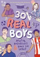 Fikri An¿l Alt¿nta¿, Paul Brodowsky - 30 Real Boys - mutig, gefühlvoll und ganz sie selbst, Inbunden