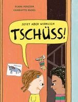 Klara Persson, Charlotte Ramel - Jetzt aber wirklich Tschüss!, Inbunden. Tillgänglighet: Lägg i varukorg