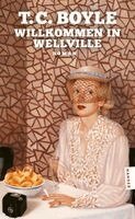 T. C. Boyle - Willkommen in Wellville, Häftad