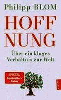 Philipp Blom - Hoffnung, Häftad