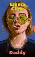 Emma Cline - Daddy, Häftad