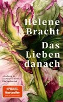 Helene Bracht - Das Lieben danach, Häftad