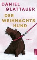 Daniel Glattauer - Der Weihnachtshund, Häftad. Tillgänglighet: Lägg i varukorg