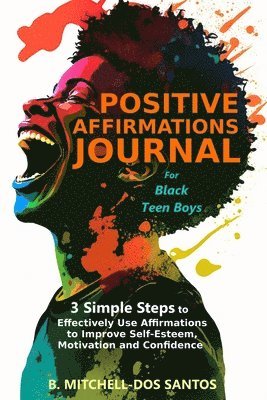 Positive Affirmations Journal for Black Teen Boys 1