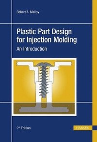 bokomslag Plastic Part Design for Injection Molding