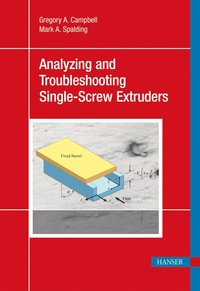 bokomslag Analyzing and Troubleshooting Single-Screw Extruders