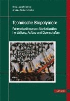 Endres, Hans-Josef Endres, Andrea Siebert-Raths - Technische Biopolymere, Inbunden