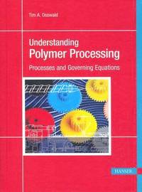 bokomslag Understanding Polymer Processing