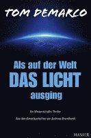 Als auf der Welt d Licht ausging