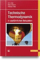 bokomslag Technische Thermodynamik in ausführlichen Beispielen