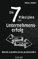 Waibel - 7 Prinzipien z.Unternehmenserfolg, Inbunden