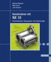 Wiegand - Konstruieren mit NX 10, Inbunden