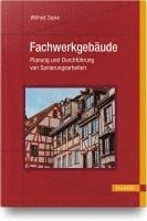 Wilfried Zapke - Fachwerkgebäude, Inbunden