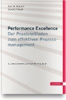 bokomslag Performance Excellence - Der Praxisleitfaden zum effektiven Prozessmanagement