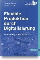 bokomslag Flexible Produktion durch Digitalisierung