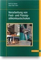 bokomslag Verarbeitung von Fest- und Flüssigsilikonkautschuken