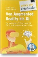 bokomslag Von Augmented Reality bis KI - Die wichtigsten IT-Themen, die Sie für Ihr Unternehmen kennen müssen