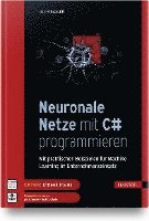 bokomslag Neuronale Netze mit C# programmieren