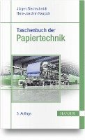 Christian Bäurich, Herbert Holik, Holger Jung, Johannes Kappen, Stephan Kleemann, Hans-Joachim Naujock, Hans-Jürgen Öller, Irene Pollex, Daniela Pracht, Franka Rochner, Reinhard Sangl, Jürgen Blechschmidt, Peter Svenka, Renke Wilken, Helga Zollner-Croll, Olav Dau, Eduard Davydenko, Eberhard Dobschall, Klaus Fischer, Thoralf Gliese, Sabine Heinemann, Kurt Hiller, Jürgen Blechschmidt, Hans-Joachim Naujock - Taschenbuch der Papiertechnik, Häftad