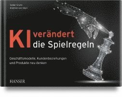 bokomslag KI verändert die Spielregeln