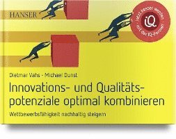 Innovations- und Qualitätspotenziale optimal kombinieren 1