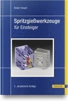 bokomslag Spritzgießwerkzeuge für Einsteiger