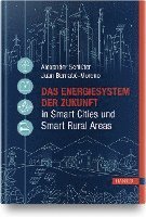 bokomslag Das Energiesystem der Zukunft in Smart Cities und Smart Rural Areas