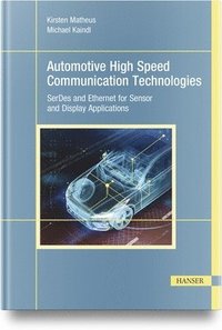 bokomslag Automotive High Speed Communication Technologies